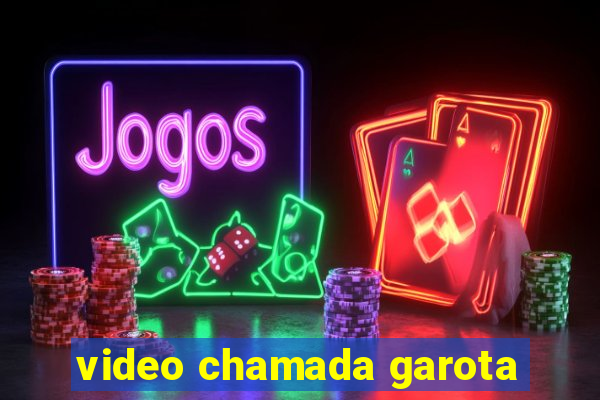 video chamada garota